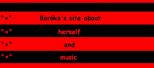 װBorka's site about herself and musicװ